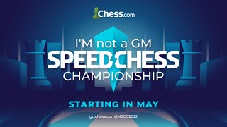 OVERVIEW | Upcoming Tournament | I AM NOT GM SPEED CHESS CHAMPIONSHIP #2022 #InternationalMasters