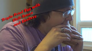 Nathan Cooks | Triple Fried Egg Sandwich with Chili Sauce and Chutney