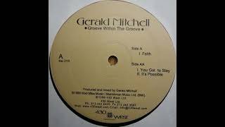 Gerald Mitchell - You Got To Stay 430 West records 1999