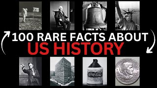 100 RARE US History Facts You've Never Been Taught In School
