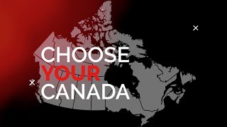 Choose Your Canada - Part 4