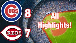 Chicago Cubs Vs Cincinnati Reds! All Highlights!