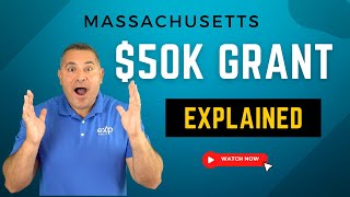 Free 50K to buy a house in Massachusetts Explained.   New Mass. Dreams Grant Program.
