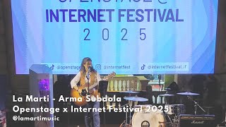 La Marti - Arma Subdola - stage view - Openstage x Internet Festival Pisa 2025