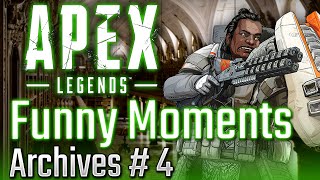Apex Funny Moments from The Archives Part 4