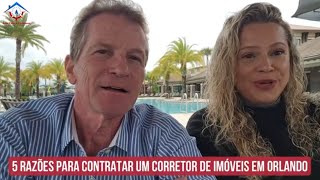 RAZOES para usar um CORRETOR DE IMOVEIS em ORLANDO