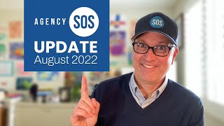 Agency SOS - August 2022 Update
