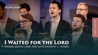I Waited for the Lord | Chr. Koor Jigdaljahu