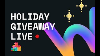 Holiday Giveaway & Live Build