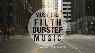 MUST DIE! Mix 2016 ᴴᴰ | Remixes | Filth Dubstep