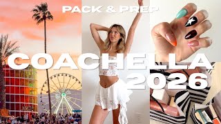 PACK & PREP WITH ME FOR COACHELLA 2026 WEEKEND 2 🎡🌵 Glow Up, Packing My Festival Essentials, Outfits