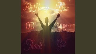 Thank God (feat. O.D & Dvon)