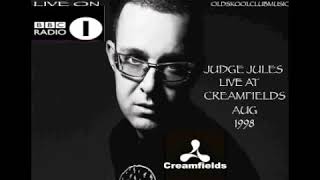 Judge Jules - Live At Creamfields - Aug 1999