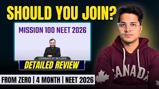 PW Mission 100 NEET 2026 | Who Should Join? From Zero to Selection Possible?| Crack NEET in 4 Months