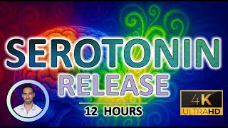 Serotonin Release | Slow Activation of Happy Hormones | Calming Sound Therapy | Deep Sleep | 12 Hrs