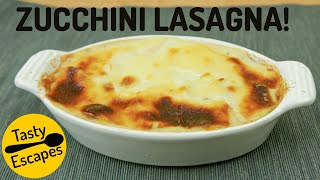 Zucchini Lasagna! | Easy recipe, yummy result 😋