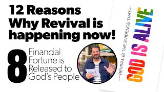 12R - Reason #8 - Revival - Financial Fortune is Released to God’s People for God's Destiny!