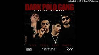 DARK POLO GANG - NASCERE E MORIRE A RIONE [FULL METAL DARK]