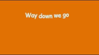 Way Down We Go-Kaleo (lyrics Video)