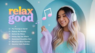 Happy Vibes 🎶 Songs That Will Instantly Brighten Your Day (Guaranteed Effect!)