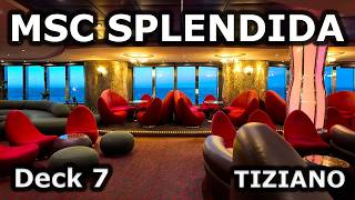 MSC SPLENDIDA  | Deck 7 TIZIANO – Promenade & Restaurants Tour 4K