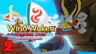The Wind Waker: English Dub - Chapter 2 "New Horizons"