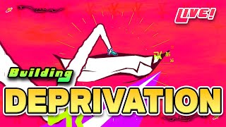 🔴 BUILDING DEPRIVATION (DAY 15) - Geometry Dash LIVE!
