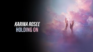 Karina Rosee - Holding On (Official Hardstyle Audio) [Copyright Free Music]