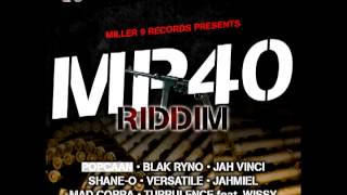 MP40 Riddim Mix (March 2013)