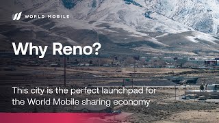 Reno is the Perfect Launchpad for the World Mobile Sharing Economy
