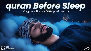 Quran for Sleeping | PEACEFUL HEALING FOR MIND & SOUL | Sleep, Study, Ruqyah | Lofi Quran