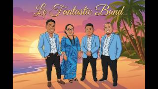 Le Fantastic band-Taua e te mapu ai(original by Jerome Grey)