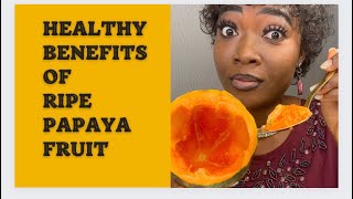 Benefits of eating ripe papaya (pawpaw) fruits