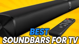 Top 5 Best Soundbars for TV