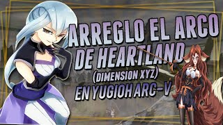 ARREGLO EL ARCO DE HEARTLAND (Arc-V) | StormAfrody