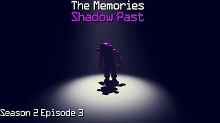 [SFM FNaF] | The Memories | Season 2 Episode 3: Shadow Past