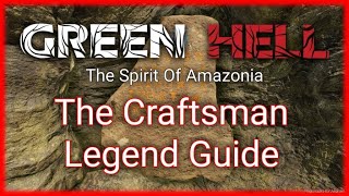The Craftsman Legend Guide | Green Hell - The Spirit Of Amazonia