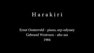 HARAKIRI (1984) - Ernst Oosterveld & Gerbrand Westveen