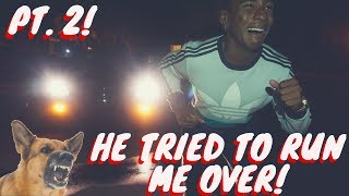 STORY TIME : HER DAD AND DOG ALMOST KILLED ME! (PT.2!)