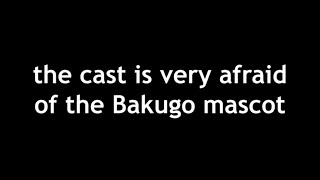 The Boku no Hero Academia Casts Are Getting Scared of the Bakugo Mascot