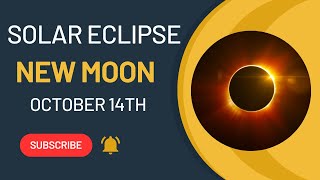 A MUST Watch Before The Solar Eclipse/New Moon October 14th