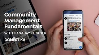 Community Management Fundamentals | Online course bu Hana Jay Klokner