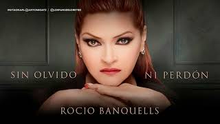 Rocío Banquells - Sin Olvido Ni Perdón (Karaoke + Soft Vocals)