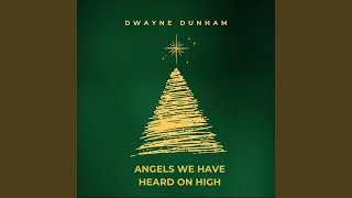 Angels We Have Heard on High