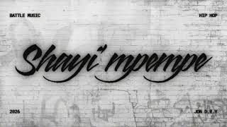 JON D.R.Y - SHAYI' MPEMPE || BEST MUSIC FOR FREESTYLER