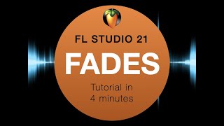 FL Studio 21 Fades, Crossfades & Gain, Tutorial in 4 minutes