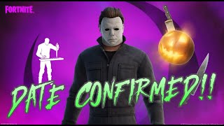 Michael Myers OFFICIAL DATE CONFIRMED!! Fortnite (No Clickbait)