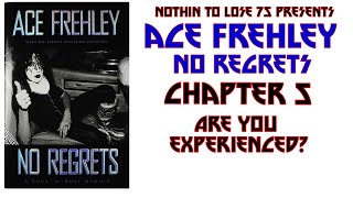 Ace Frehley - No Regrets Audio - Chapter 5