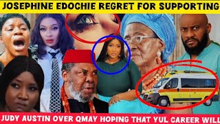 Josephine Edochie‼️regret for supporting Judy Austin over QMay hoping that Yul career will go higher