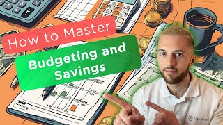 How to Master Budgeting and Savings in 2025?